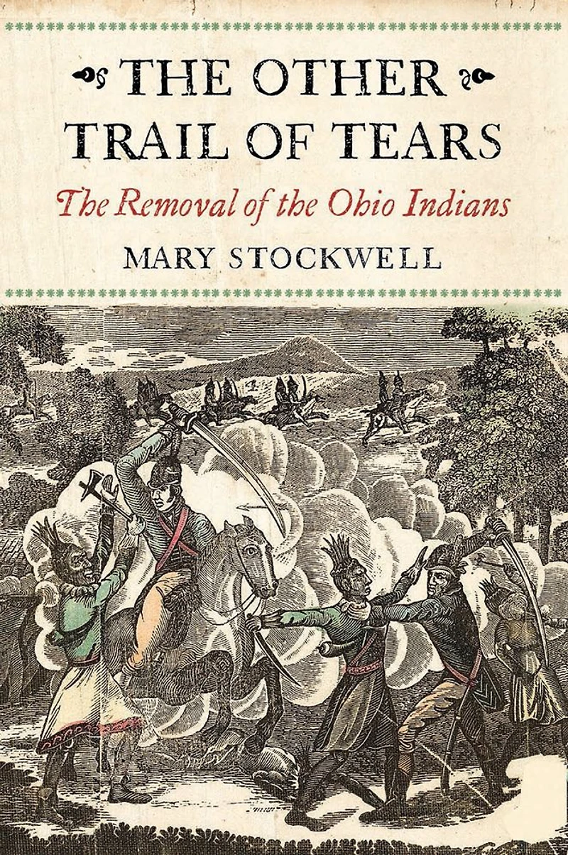 the Other Trail of Tears: Removal Ohio Indians