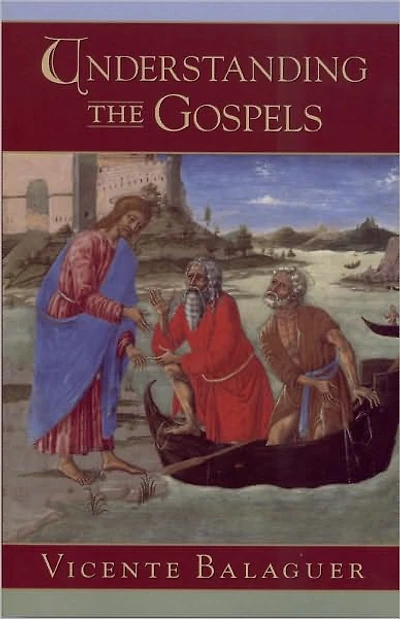 Understanding the Gospels