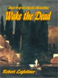 Wake the Dead [Kydon Chronicles Book 5]