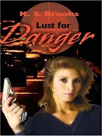 Lust for Danger