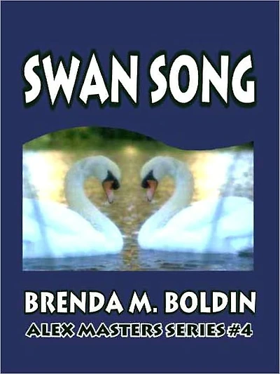 Swan Song [Alex Masters Series Book 4]