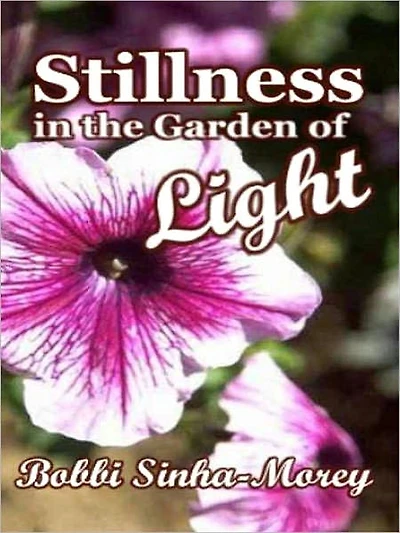 Stillness in the Garden of Light