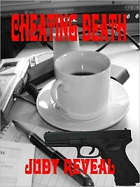 Cheating Death: Lindsey Gale Series, Vo;. 1