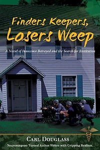 Finders Keepers, Losers Weep: A Novel of Innocence Betrayed and the Search for Restitution