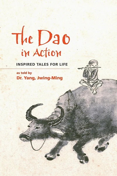 The Dao Action: Inspired Tales for Life