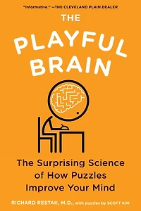 The Playful Brain: The Surprising Science of How Puzzles Improve Your Mind