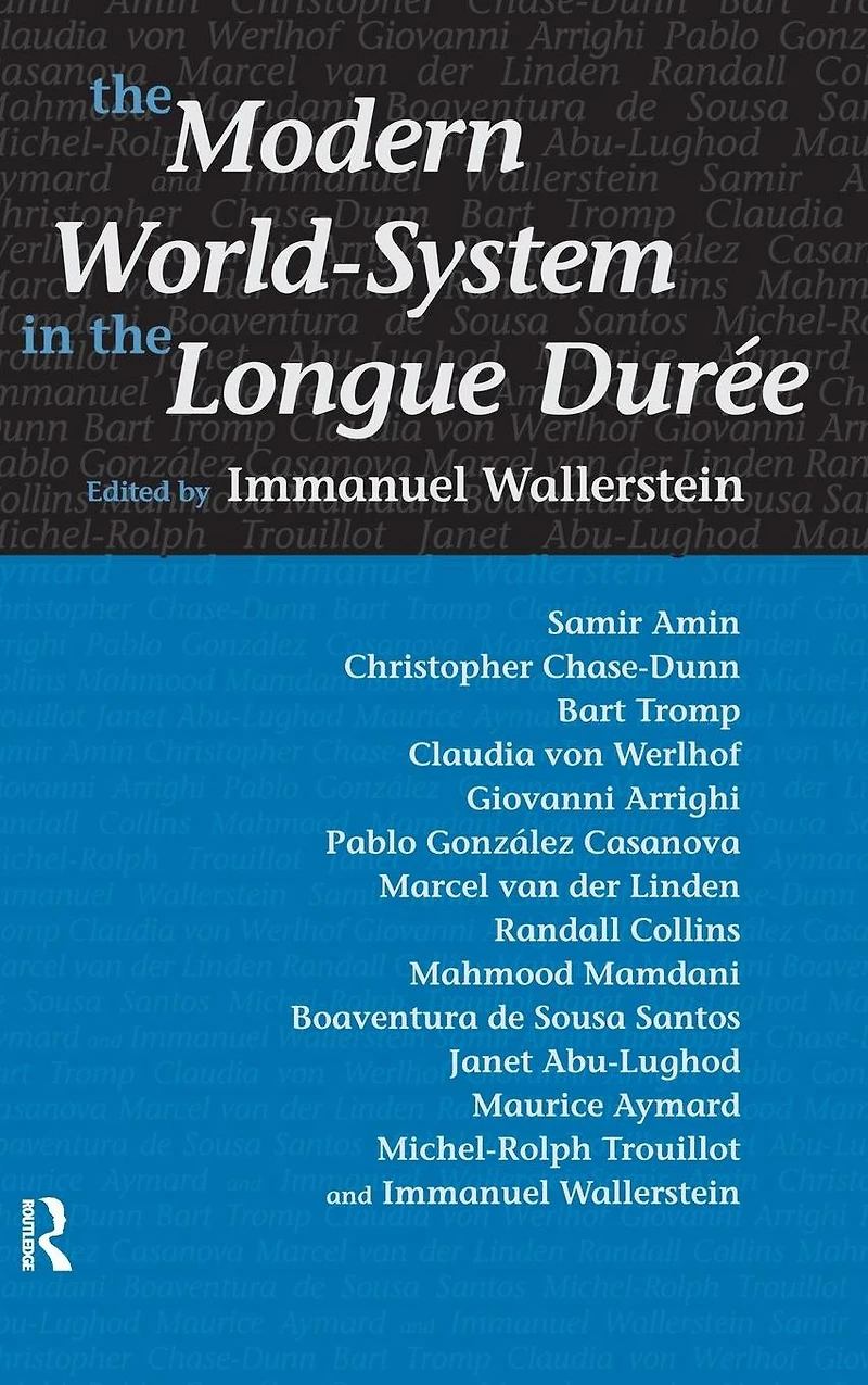 Modern World-System the Longue Duree