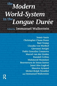 Modern World-System the Longue Duree