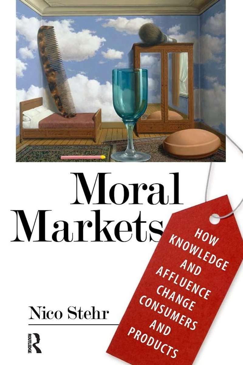 Moral Markets: How Knowledge and Affluence Change Consumers Products