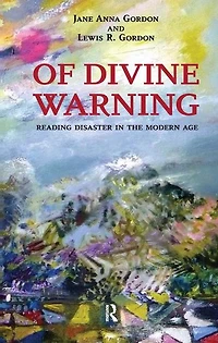 Of Divine Warning: Disaster a Modern Age