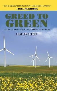 Greed to Green: Solving Climate Change and Remaking the Economy