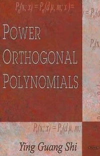 Power Orthogonal Polynomials