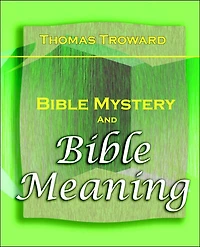Bible Mystery and Meaning