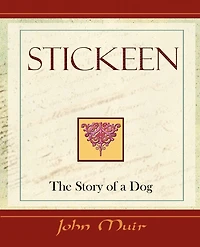 Stickeen: The Story of a Dog