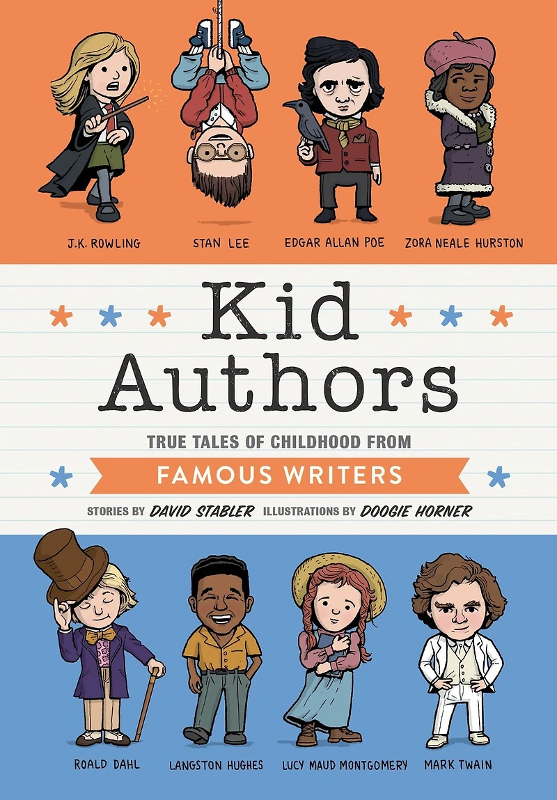 Kid Authors: True Tales of Childhood from Famous Writers