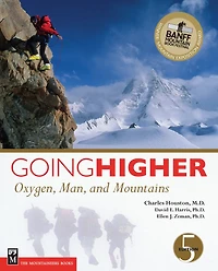 Going Higher: Oxygen, Man, and Mountains