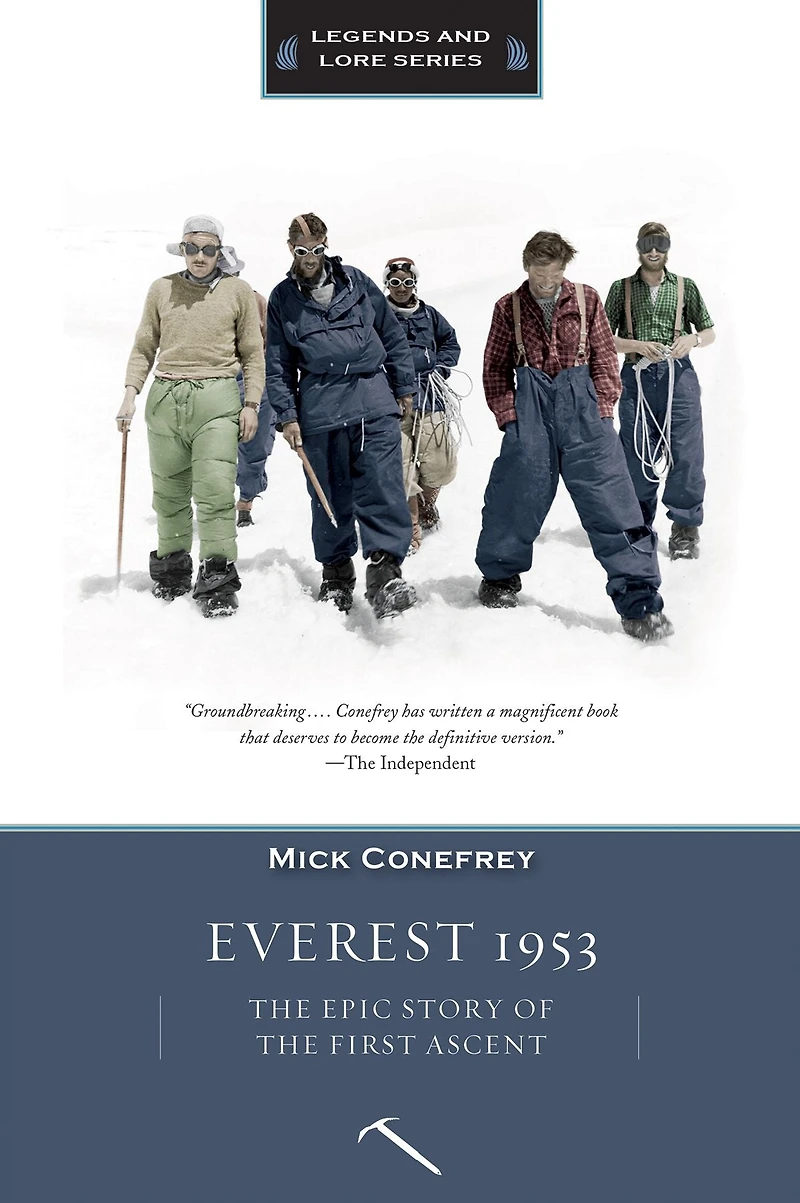 Everest 1953: the Epic Story of First Ascent