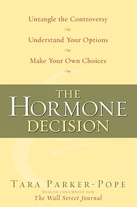 The Hormone Decision