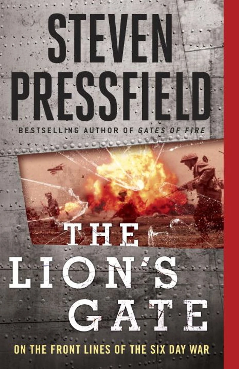 the Lion's Gate: On Front Lines of Six Day War