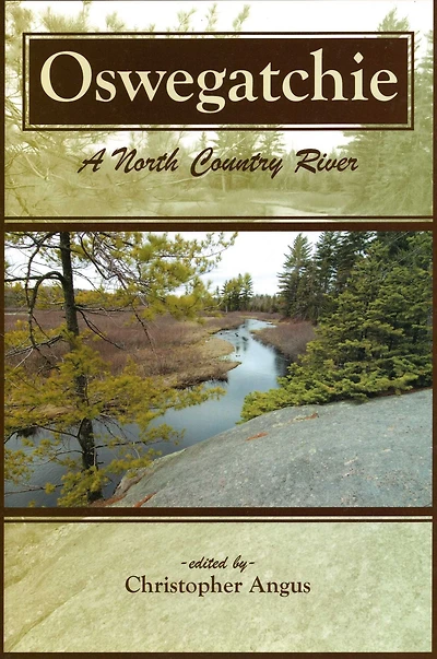 Oswegatchie: A North Country River