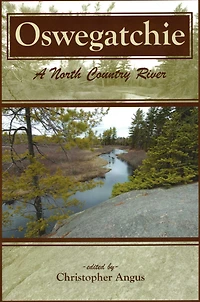 Oswegatchie: A North Country River