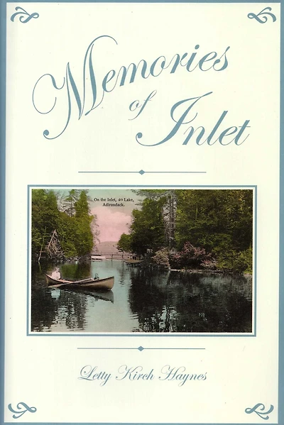 Memories of Inlet