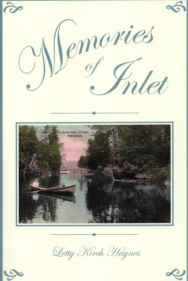 Memories of Inlet