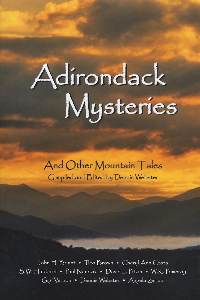 Adirondack Mysteries: And Other Mountain Tales