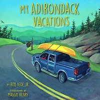 My Adirondack Vacations