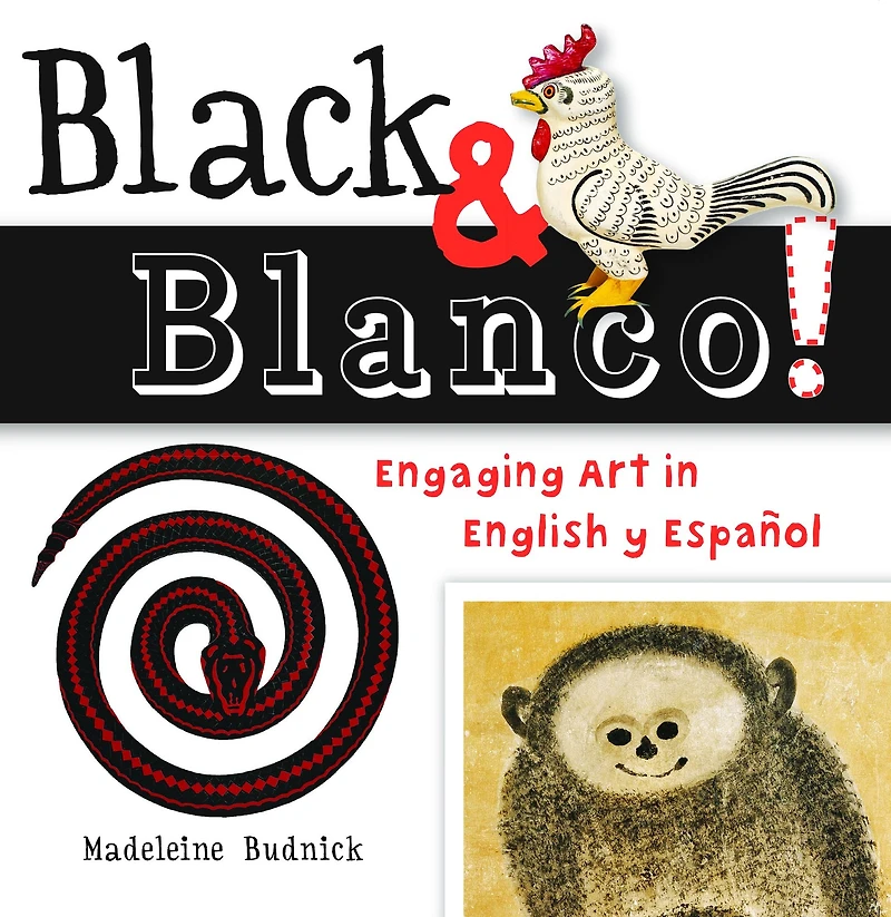 Black and Blanco!: Engaging Art English y Español