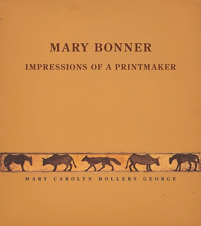 Mary Bonner: Impressions of a Printmaker