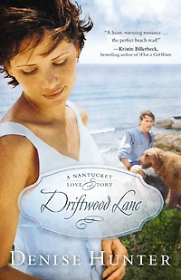 Driftwood Lane: A Nantucket Love Story
