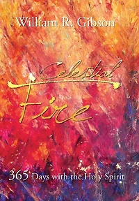 Celestial Fire: 365 Days with the Holy Spirit