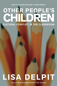 Other People's Children: Cultural Conflict the Classroom