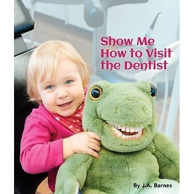 Show Me How to Visit the Dentist