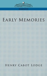 Early Memories (Classic Reprint)