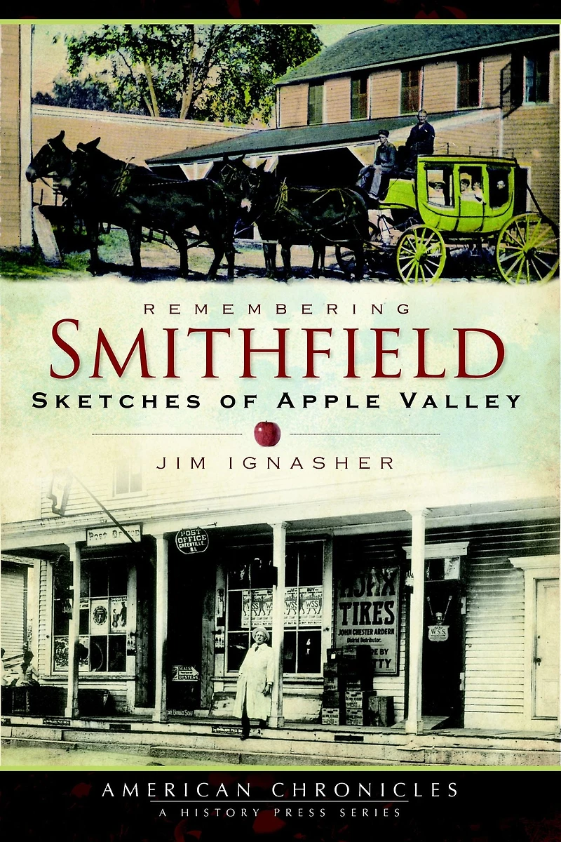 Remembering Smithfield: Sketches of Apple Valley