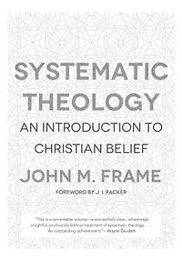 Systematic Theology: An Introduction to Christian Belief