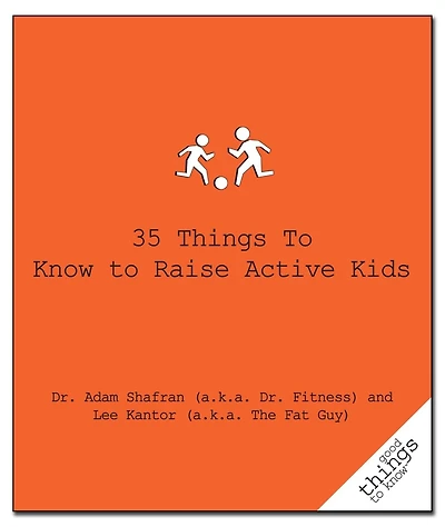 35 Things to Know Raise Active Kids