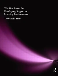 The Handbook for Developing Supportive Learning Environments