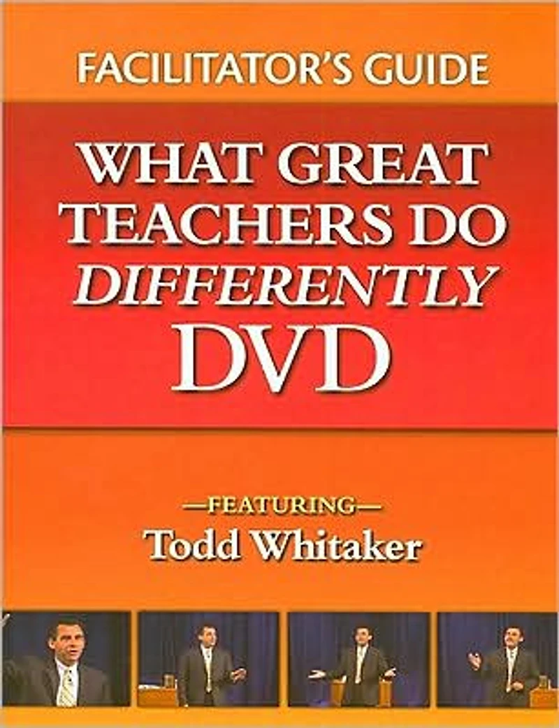 What Great Teachers Do Differently Facilitator's Guide