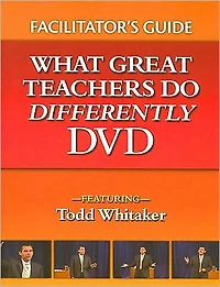 What Great Teachers Do Differently Facilitator's Guide
