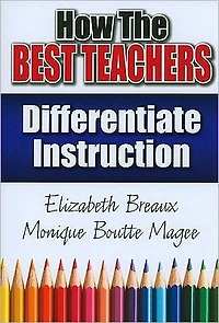 How the Best Teachers Differentiate Instruction