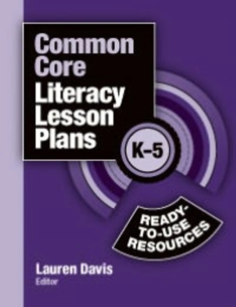 Common Core Literacy Lesson Plans: Ready-to-Use Resources