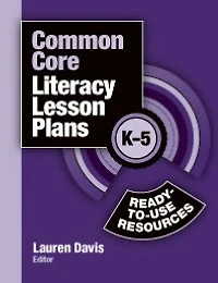 Common Core Literacy Lesson Plans: Ready-to-Use Resources