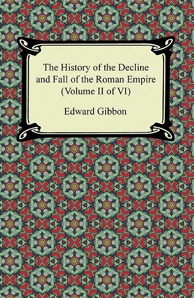 The History of the Decline and Fall of the Roman Empire (Volume III of VI)