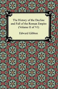 The History of the Decline and Fall of the Roman Empire (Volume III of VI)