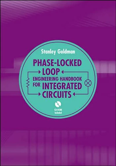 Phase-Locked Loops Engineering Handbook for Integrated Circuits