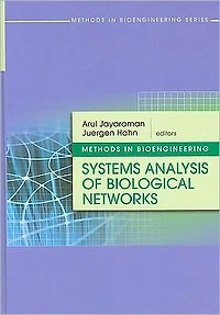 Methods Bioengineering: Systems Analysis of Biological Networks