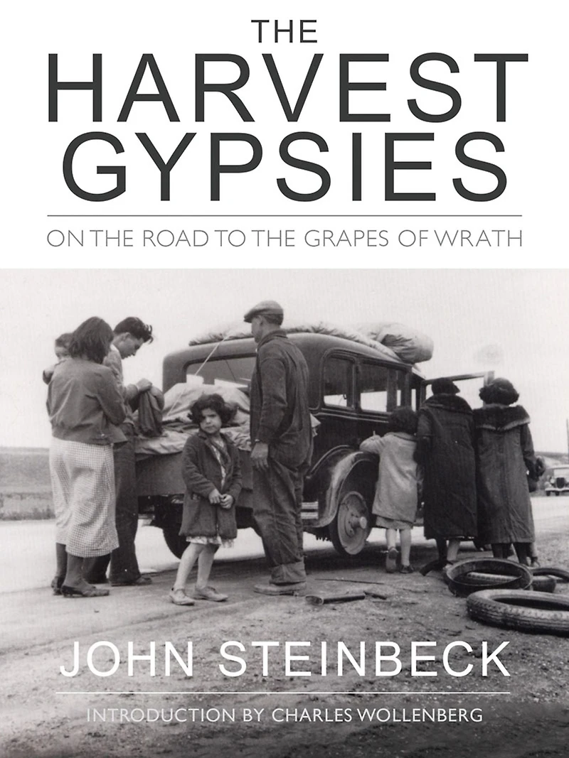 the Harvest Gypsies: On Road to Grapes of Wrath